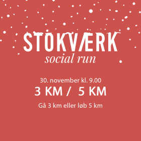 STOKVÆRK - JULELØB 30. NOVEMBER 2025 STOKVÆRK - JULELØB 30. NOVEMBER 2025
