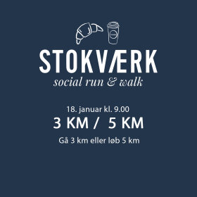 STOKVÆRK - SOCIAL RUN & WALK - 18. JANUAR 2026