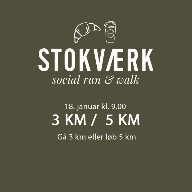 STOKVÆRK - SOCIAL RUN & WALK - 18. JANUAR 2026