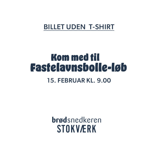 STOKVÆRK - FASTELAVNSBOLLELØB 15. FEBRUAR 2026