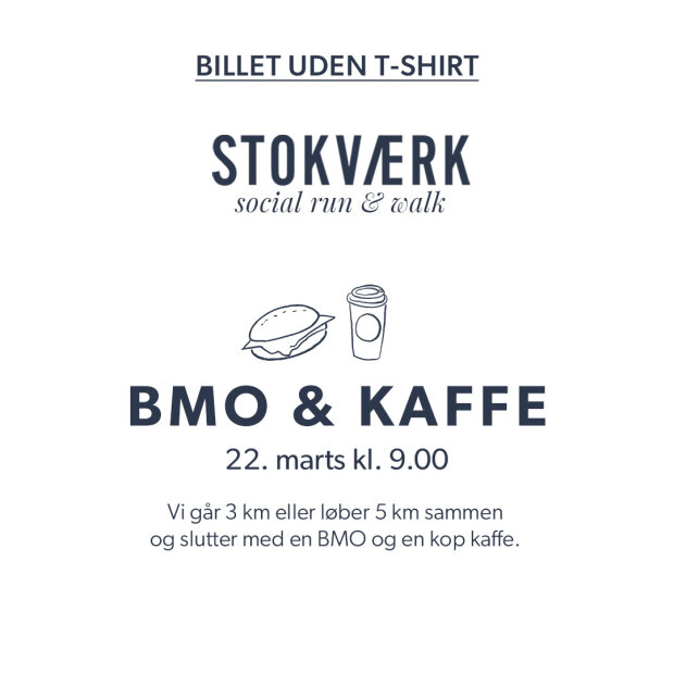 STOKVÆRK - SOCIAL RUN & WALK 22. MARTS 2026