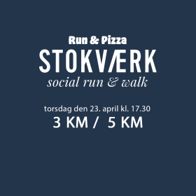 STOKVÆRK - SOCIAL RUN & PIZZA 23. APRIL 2026