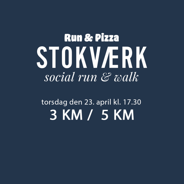 STOKVÆRK - SOCIAL RUN & PIZZA 23. APRIL 2026