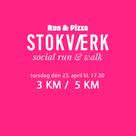 STOKVÆRK - SOCIAL RUN & PIZZA 23. APRIL 2026