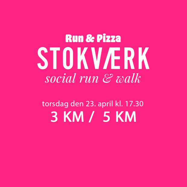 STOKVÆRK - SOCIAL RUN & PIZZA 23. APRIL 2026
