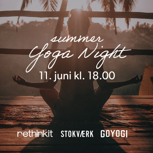 STOKVÆRK - SUMMER YOGA NIGHT 11/6 2026