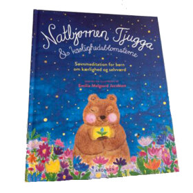TJUGGA - NATBJØRNEN TJUGGA & KÆRLIGHEDSBLOMSTERNE