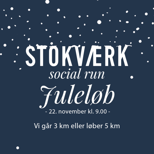 STOKVÆRK - JULELØB 22. NOVEMBER 2026