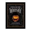 New Mags - FIELD GUIDE TO WHISKEY