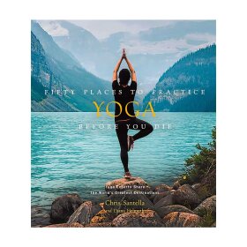 New Mags - FIFTY PLACES TO PRACTICE YOGA BEFORE YOU DIE